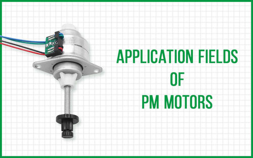 সম্পর্কে সর্বশেষ কোম্পানির খবর Application Fields of PM Motors